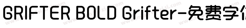GRIFTER BOLD Grifter字体转换